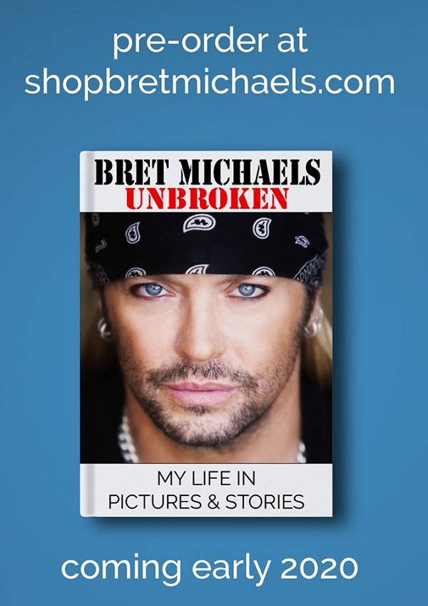 Bret Michaels Autobiography Unbroken My Life In Pictures And Stories